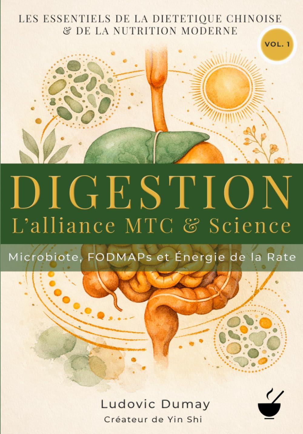 Couverture du livre Digestion : L'Alliance MTC et Science de Ludovic Dumay