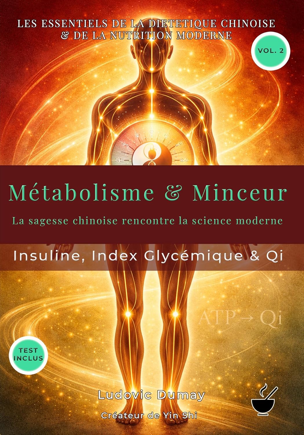 Couverture du livre Métabolisme & Minceur : Diagnostic personnalisé MTC et Science de Ludovic Dumay